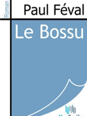 cover image of Le Bossu